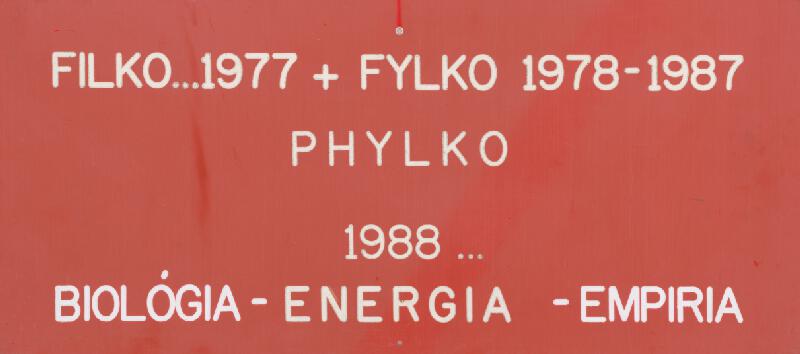 Stanislav Filko – Bez uvedenia názvu (SLOVENSKOČESKO – KONFEDERÁCIA – ČERVENÁ ČAKRA – 3. DIMENZIA / FILKO ...1977 + FYLKO 1978-1987 – PHYLKO – 1988... – BIOLÓGIA – ENERGIA – EMPIRIA))  