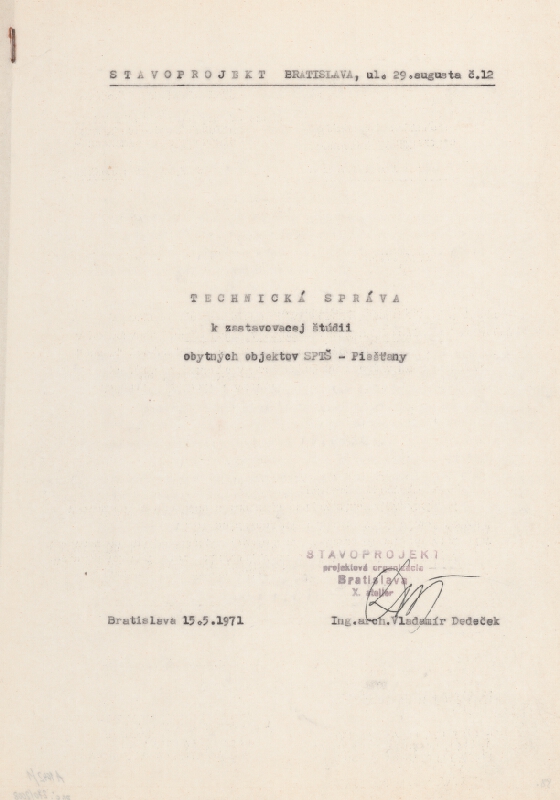 Vladimír Dedeček – Obytná zóna átriových domov pre učiteľov záhradníckej školy v Piešťanoch. Zastavovacia štúdia. Technická správa a výkresy. M 1:500, M 1:200. 