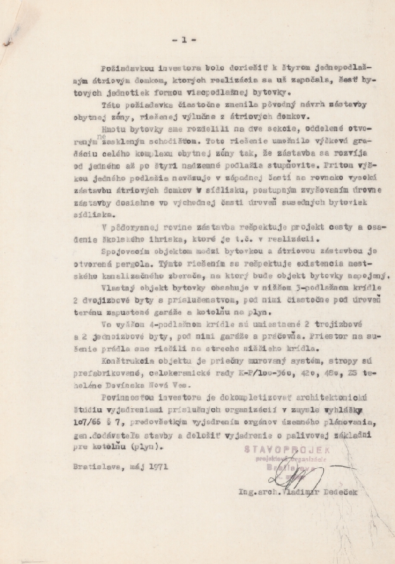 Vladimír Dedeček – Obytná zóna átriových domov pre učiteľov záhradníckej školy v Piešťanoch. Zastavovacia štúdia. Technická správa a výkresy. M 1:500, M 1:200. 