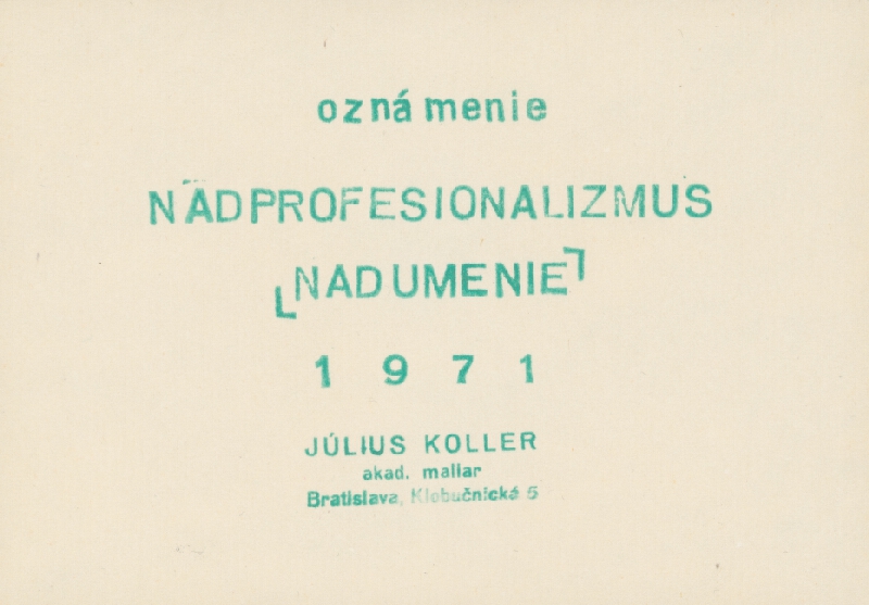 Július Koller – Oznámenie: NADPROFESIONALIZMUS 