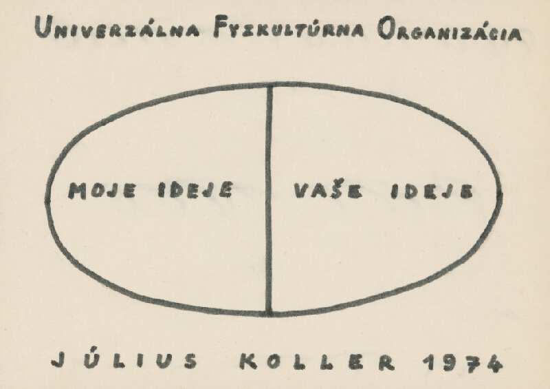 Július Koller – Univerzálna Fyzkultúrna Organizácia 