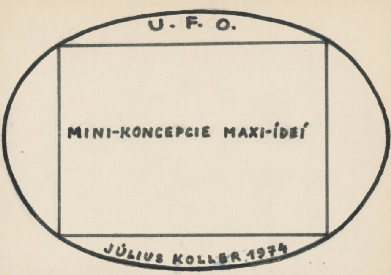 Július Koller – U.F.O. Mini-Concepts of Maxi Ideas 