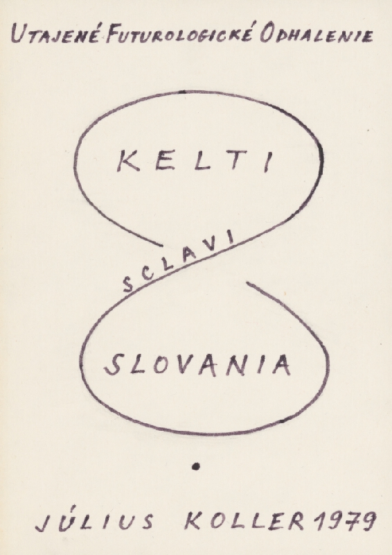 Július Koller – Utajené Futurologické Odhalenie [Kelti-Slovania] 