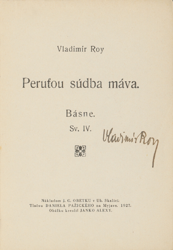 Janko Alexy – Vladinír Roy: Peruťou súdba máva 