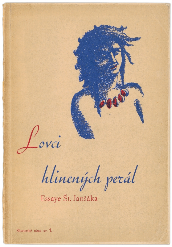 Mikuláš Galanda, Karol Jaroň – Štefan Janšák: Lovci hlinených perál 