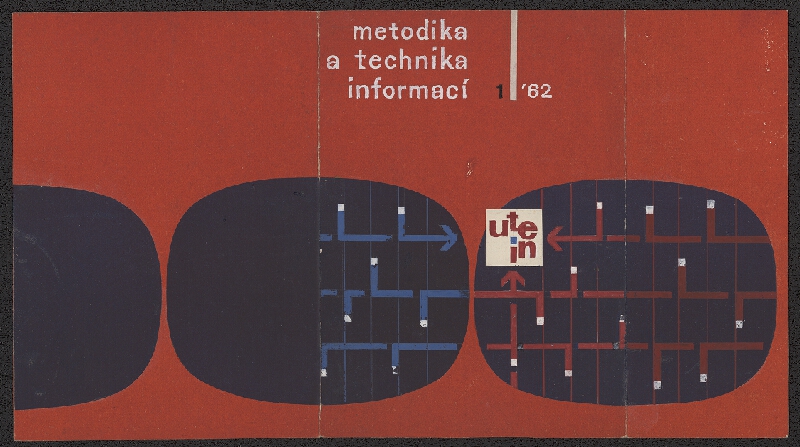 Jiří Rathouský – Metodika a technika informací 1/62. N: UTEIN 