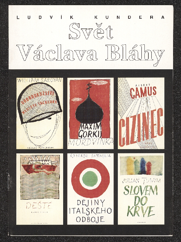 Václav Bláha – Kundera Ludvík - Svět Václava Bláhy 