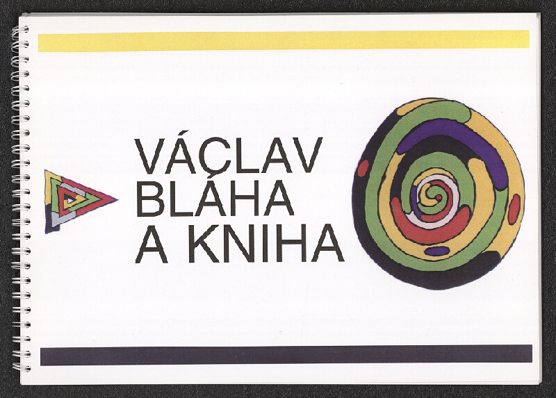Václav Bláha – Kundera Ludvík - Václav Bláha a kniha 