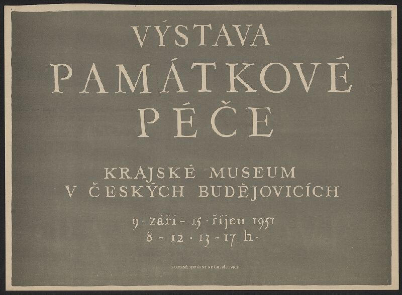 Karel Fiala – Výstava památkové péče, Krajs. museum v Čes. Budějovicích ... 1951 