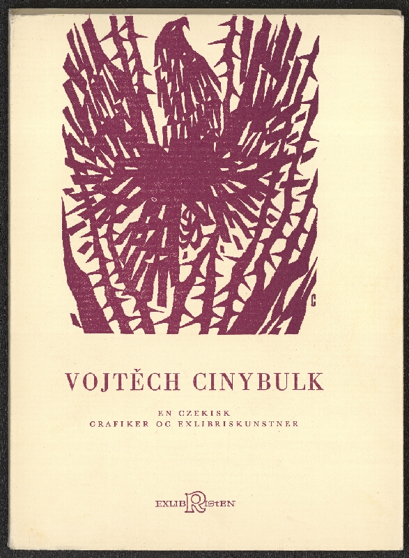 Vojtěch Cinybulk – Vojtěch Cinybulk, En Czekisk Grafiker og exlibriskunstner 
