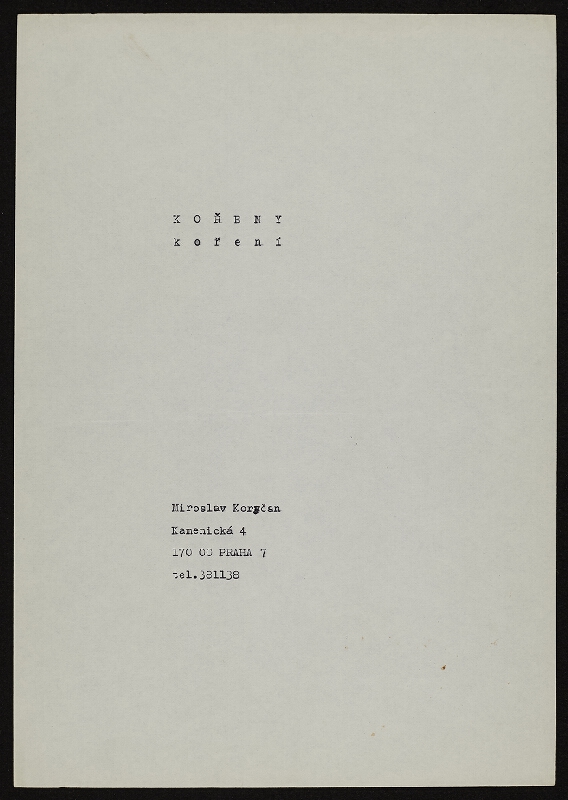 Miroslav Koryčan (Korýš) – Kořeny koření 