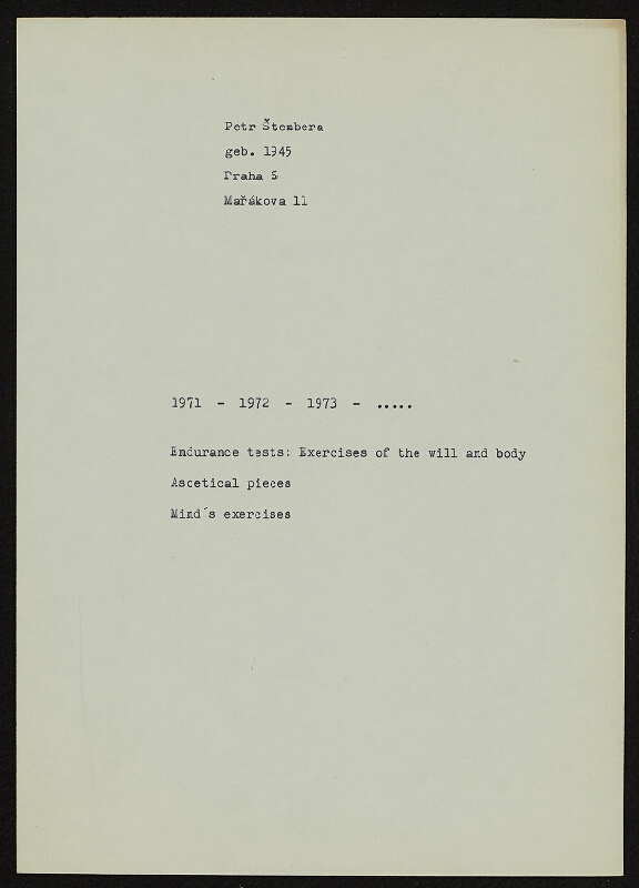 Petr Štembera – Endurance tests: Exercise of the will and body Ascetical reces Mind´s exercises 