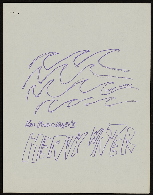 Ken Friedman – Heavy Water 