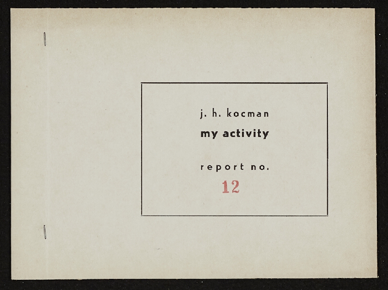 Jiří Hynek Kocman – My Activity, report no. 12 Ecologic Study 