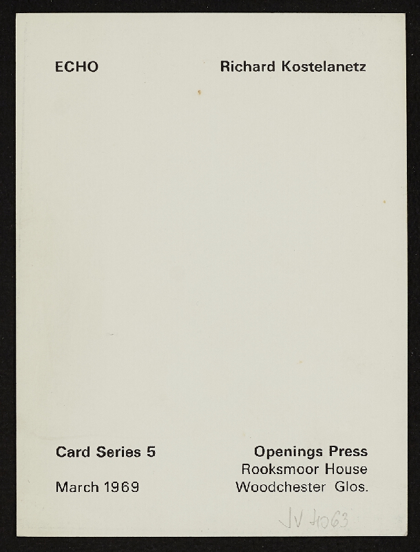 Richard Kostelanetz – Echo, Card series 5, Opening Press Rooksmoor House, Woodchester Glos. 