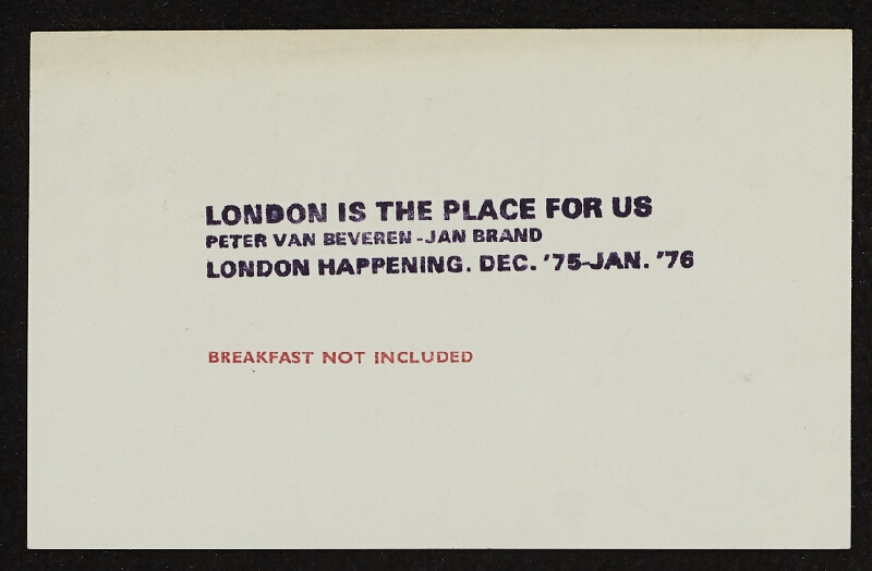 Peter van Beveren – Lond is the Place for Us, pozvánka na londýnský happening dec. 75 - jan. 76 