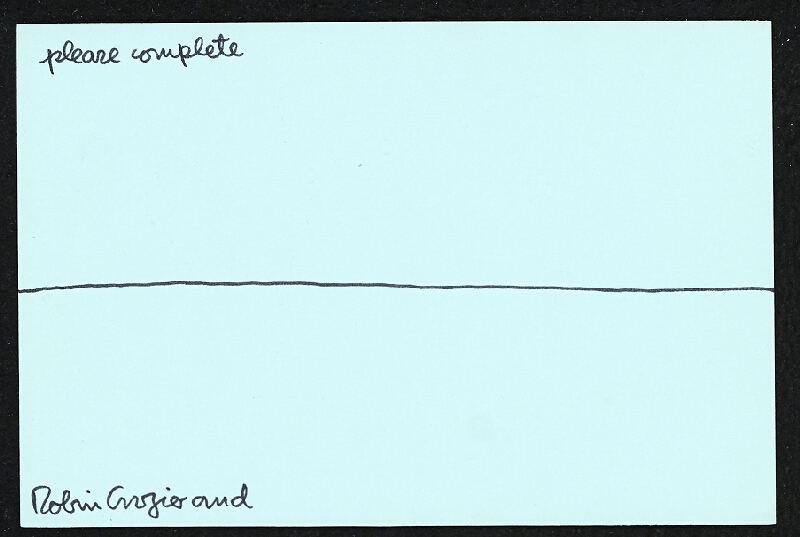 Robin Crozier – Please complete 