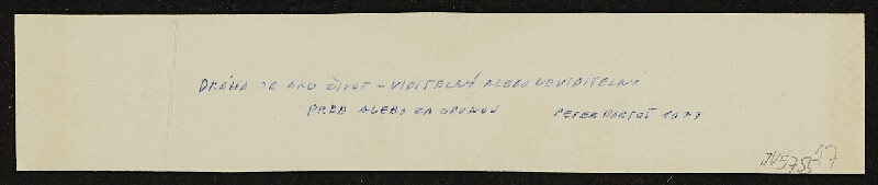 Peter Bartoš – Dráha je jako život - viditelný alebo nevditelný 