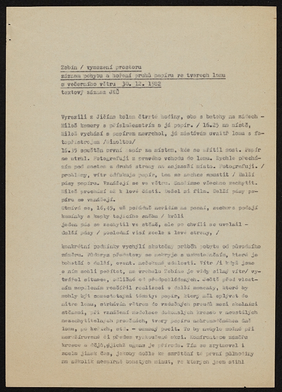 Jan K. Čeliš – Zebín/vymezení prostoru - záznam pohybu a hoření pruhů papíru ve tvarech lomu a večerního větru - textový záznam JKČ 