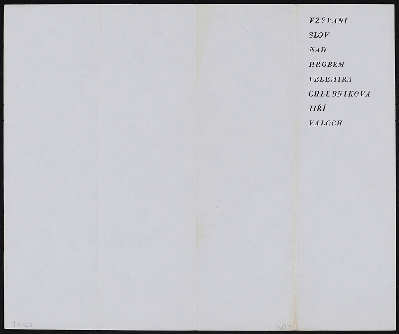 Jiří Valoch – vzývání slov nad hrobem Velemira Chlebnikova 